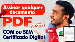 Como ASSINAR DIGITALMENTE Qualquer DOCUMENTO PDF em Poucos Minutos