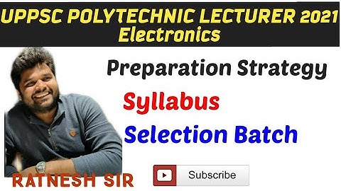 Preparation Strategy & Selection Batch for UPPSC Polytechnic Lecturer Electronics By Ratnesh Sir