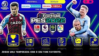 EFOOTBALL PES 2022 PPSSPP BRASILEIRÃO + EUROPEUS FACES REALISTAS GRÁFICOS PS5 ELENCOS + KITS 22/23