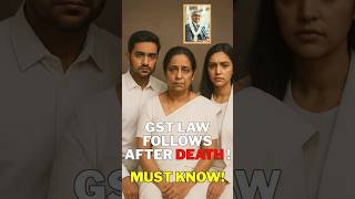 GST Liability on Family Members, After Death | Shocking Truth You Must Know!