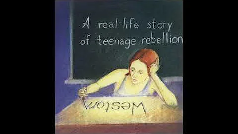 Weston - A Real Life Story of Teenage Rebellion