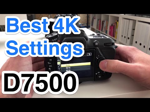 nikon-d7500---best-video-settings-for-4k