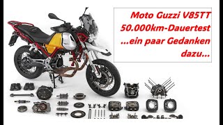 Moto Guzzi V85TT 50.000km ... ein paar Gedanken dazu...