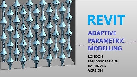 Revit Adaptive Parametric Modelling  (FACADE DESIGN-LONDON EMBASSY)