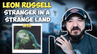 LEON RUSSELL - Stranger In A Strange Land | FIRST TIME HEARING REACTION