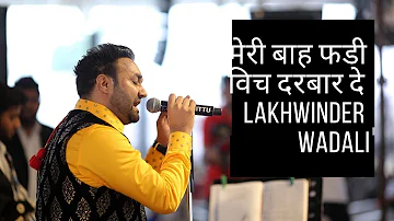 Lakhwinder Wadali :-  Mela Sai Gulam Shah Ji Nakodar 1,2,May 2019