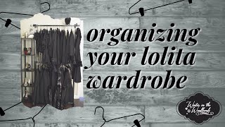 Organizing Your Lolita Wardrobe
