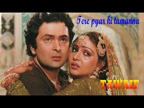 Tere pyar ki tamanna gham e zindagi ke saaye  Tawaif 1985