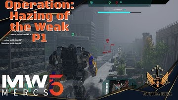 MechWarrior 5: Mercenaries | Hazing of the Weak
