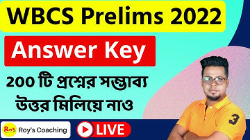 WBCS Answer Key 2022 || WBCS 2022 Prelims Answer Key || WBCS 2022 Question analisys | Roy