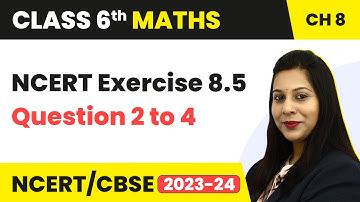 NCERT Exercise 8.5 : Question 2 to 4 - Decimals | Class 6 Maths