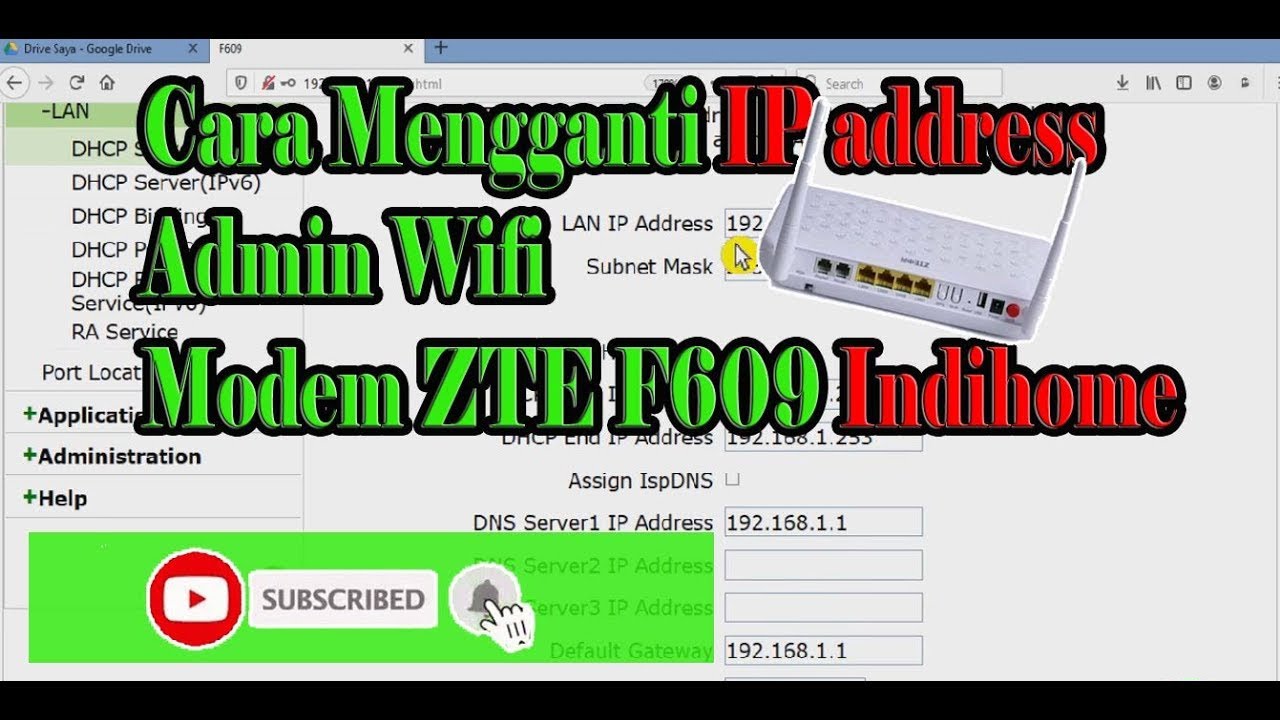 Cara Mengganti IP Address Admin Modem Indihome ZTE F609 YouTube