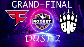 FaZe vs BIG | Roobet Cup 2022 | Grand-final | Map 1