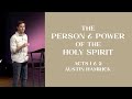 The Person & Power of the Holy Spirit  |  Acts 1-2  |  Austin Hamrick