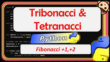 Expanding Fibonacci: Tribonacci and Tetranacci Series in Python