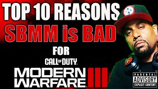 TOP 10 Reasons SBMM is BAD for Call of Duty Modern Warfare 3