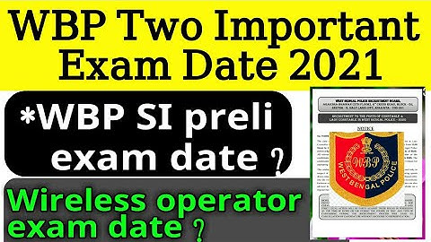 🔥WBP SI / Wireless Operator Preli Exam Date 2021