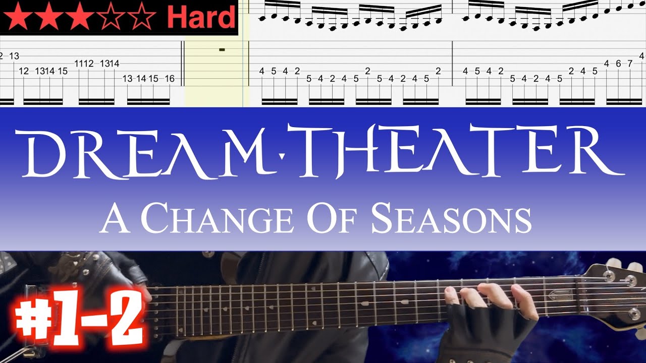 Dream Theater - A Change Of Seasons #1-2【Guitar TAB | BPM 87→154