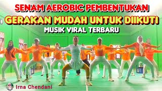 Senam Aerobic Pembentukan Untuk Pemula  Musik Viral  Gerakan Mudah Diikuti  Irna Chendani