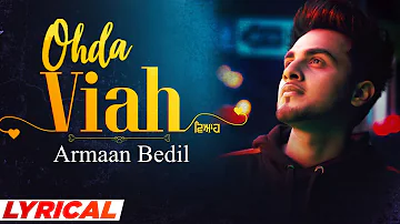 Ohda Viah (Lyrical) | Armaan Bedil | Latest Punjabi Songs 2021 | Speed Records