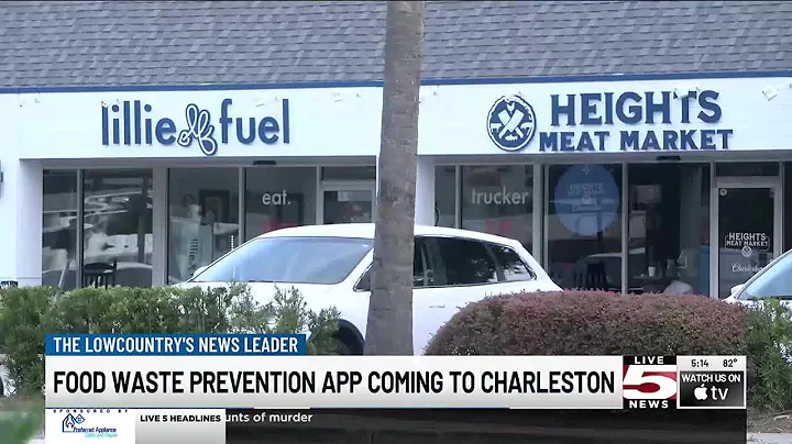VIDEO: Food waste prevention app coming to Charleson