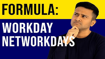 How to Use Workday & Networkdays Functions (Excel)
