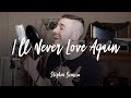 I'll Never Love Again - Lady Gaga (cover by Stephen Scaccia)