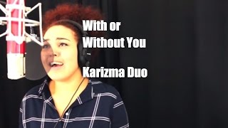 Video thumbnail of "U2 "With or Without You" acoustic version by  Karizma Duo"