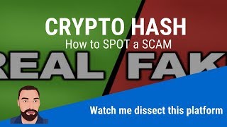 How to SPOT a SCAM Crypto Platform -- AVOID This one CryptoHASH