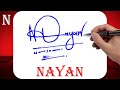 Nayan name signature style  n signature style  signature style of my name nayan