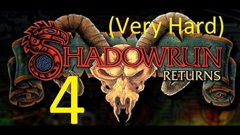 Shadowrun Returns - Very Hard - Shaman/Mage - Ep 4 - The whole Royale