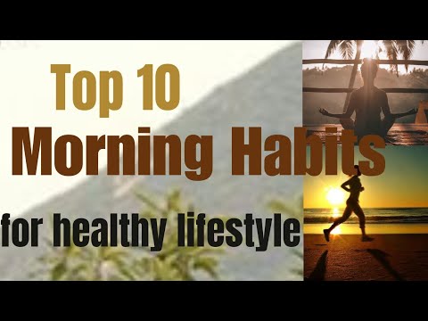 Top 10 morning habits for healthy life style - YouTube