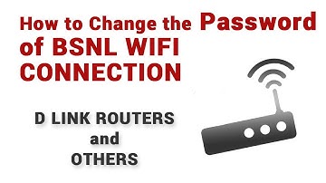 How to change the password of bsnl wifi on Dlink DSL-2750U,other Routers|Change Bsnl wifi Password
