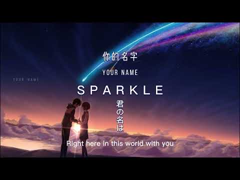 OST 你的名字/ Sparkle - RADWIMPS | 君の名は [ Your Name ]  | Lyrics Video