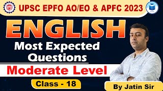 UPSC EPFO AO/EO | APFC | English | Class - 18 | Most Expected Questions | EPFO Complete Course