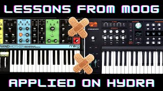 3 Lessons from Moog applied to Hydrasynth