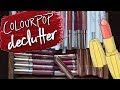 Colourpop Lipstick & Gloss Declutter 💄💋