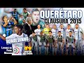 El día que QUERÉTARO casi gana el título con RONALDINHO - Clausura 2015 | Campeón sin Corona