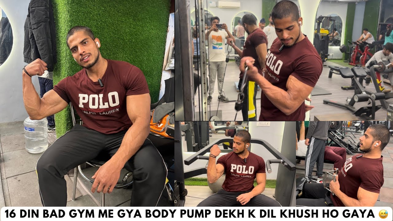 16 din bad gym pahucha body pumping dekh k dil khush ho gaya recovery