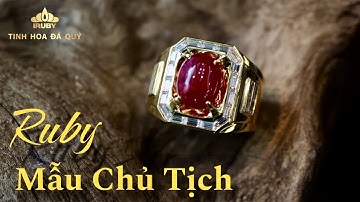 Nhẫn Nam ruby đỏ huyết Mẫu Chủ Tịch - Mr. Văn Lựu Hồ Tây HN - IRUBY
