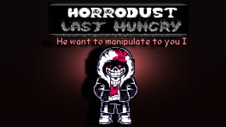 Horrordust: The Last Hunger Strike - He want to manipulate to you I Phase 1 OLD