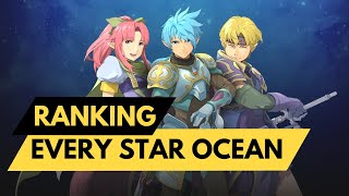 Star Ocean - ranking every Star Ocean from worst to best