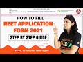 How To Fill NEET 2021 Application Form | Step By Step Guide By Vani Mam | NEET 2021 Updates by NTA