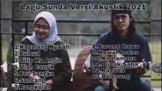 Lagu Sunda Versi Akustik Terbaru 2021