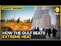 Europe's Heatwave Sparks Interest in Gulf Cooling Measures | WION Climate Tracker