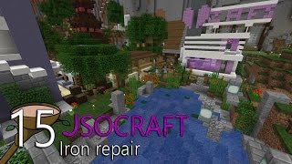 Jsocraft S3E15 - Iron repair