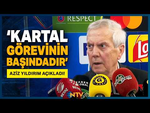 Aziz Yıldırım Makes a Statement Following İsmail Kartal's Resignation | NTV