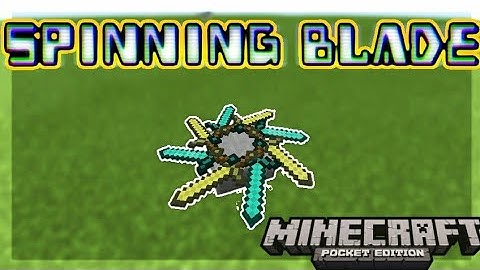 ✔MCPE 1.2.0.81[HOW TO MAKE A SPINNING BLADE]