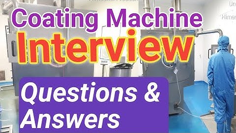 Coating Machine Interview questions & Answers।Ram Fajge