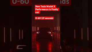 New Tesla Model 3 Performance 0-60 in 2.9 seconds